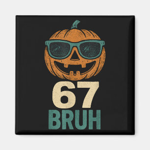67 Halloween Bruh Pumpkin 6-7 Meme Gen Alpha Slang Magnet