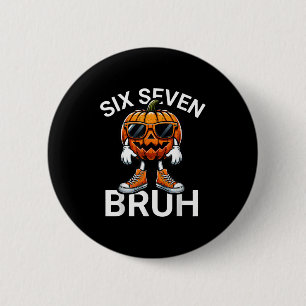 67 Halloween Funny Six Seven Meme Brainrot Pumpkin 6 Cm Round Badge