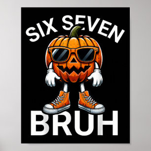 67 Halloween Funny Six Seven Meme Brainrot Pumpkin Poster