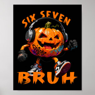 67 Halloween Funny Six Seven Meme Brainrot Pumpkin Poster