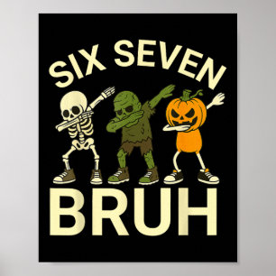 67 Halloween Funny Six Seven Meme Brainrot Pumpkin Poster