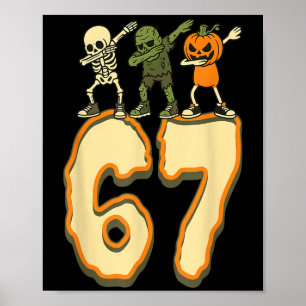 67 Halloween Meme 6 7 Numbers Six Seven Funny Kids Poster