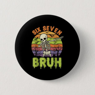 67 Halloween Meme 6 7 Skeleton Six Seven Numbers F Cm Round Badge