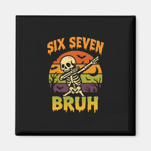 67 Halloween Meme 6 7 Skeleton Six Seven Numbers F Magnet