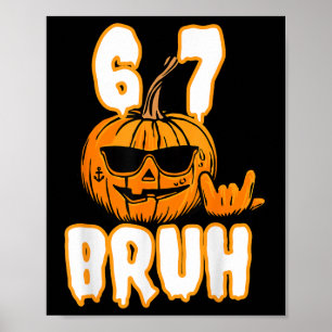 67 Halloween Meme Brain Rot Costume Kids 6-7 Six S Poster