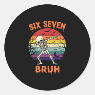 67 Halloween Meme Six Seve Skeleton Numbers Funny  Classic Round Sticker