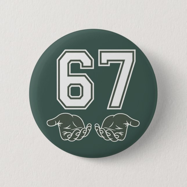 67 Hand Funny Six Seven Meme Generation Alpha  6 Cm Round Badge (Front)