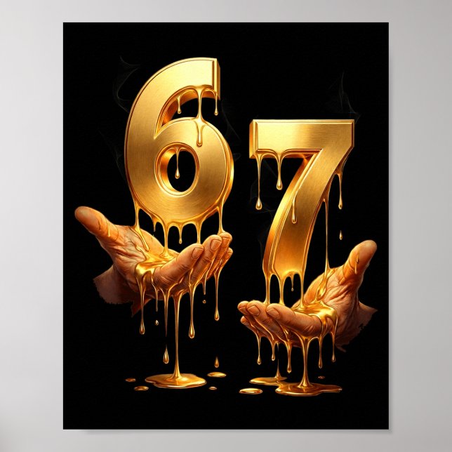 67 Hands Six Seven 6 7 Gold Drip Teens Boys Kids D Poster (Front)