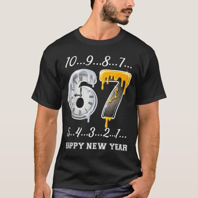 67 Happy New Year Six Seven Funny Countdown 2026 B T-Shirt (Front)
