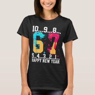 67 Happy New Year Six Seven Funny Countdown 2026 T-Shirt