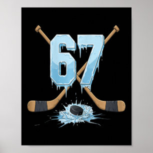 67 Hockey Drip Ice Number Funny Meme Style Boys Gr Poster