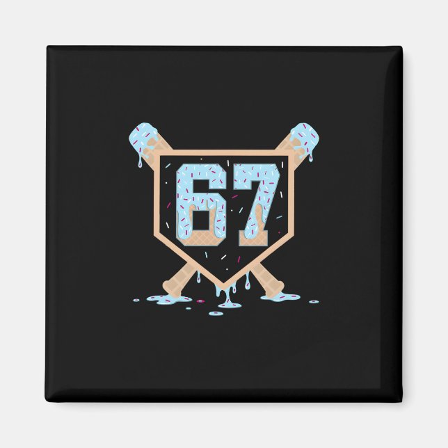 67 Ice Cream Drip Bysebyll Meme Funny Six Seven Ge Magnet (Front)