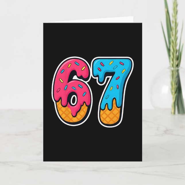 67 Ice Cream Drip Funny Six Seven Gen Alpha Meme S Card (Front)