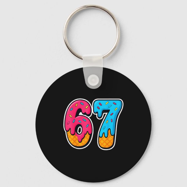 67 Ice Cream Drip Funny Six Seven Gen Alpha Meme S Key Ring (Front)