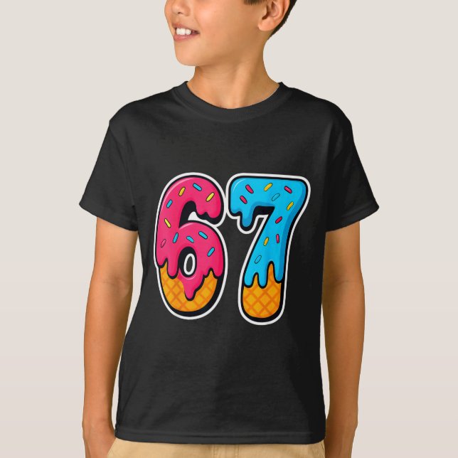 67 Ice Cream Drip Funny Six Seven Gen Alpha Meme S T-Shirt (Front)