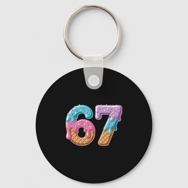 67 Ice Cream Drip Funny Six Seven Meme Number 6 An Key Ring (Front)
