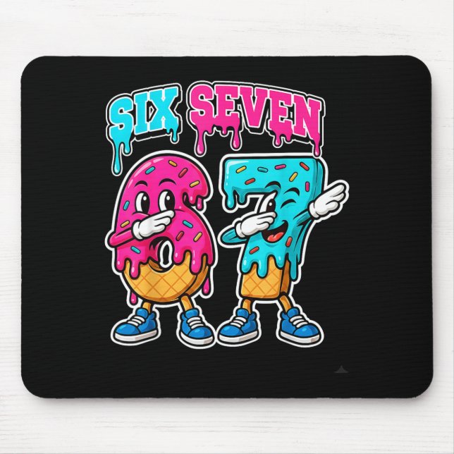 67 Ice Cream Drip Gen Alpha Slang Six Seven Meme 6 Mouse Pad (Front)
