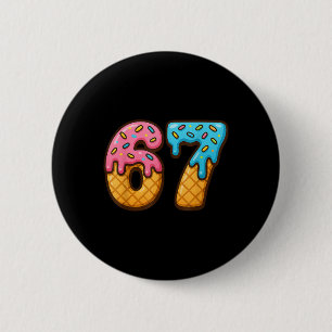 67 Ice Cream Drip Meme Funny Six Seven Gen Alpha S 6 Cm Round Badge