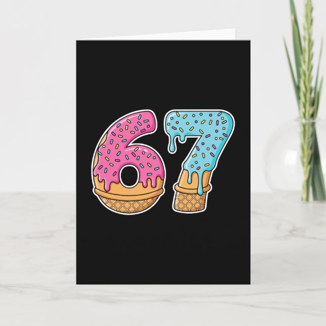 67 Ice Cream Drip Meme Funny Six Seven Gen Alpha S Card (Front)