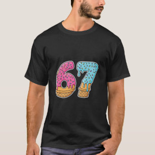 67 Ice Cream Drip Meme Funny Six Seven Gen Alpha S T-Shirt