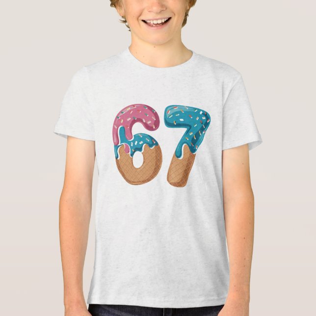 67 Ice Cream Drip Meme Funny Six Seven Gen Alpha  Tri-Blend Shirt (Front)