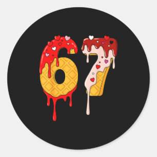67 Ice Cream Drip Meme Funny Six Seven Valentine D Classic Round Sticker