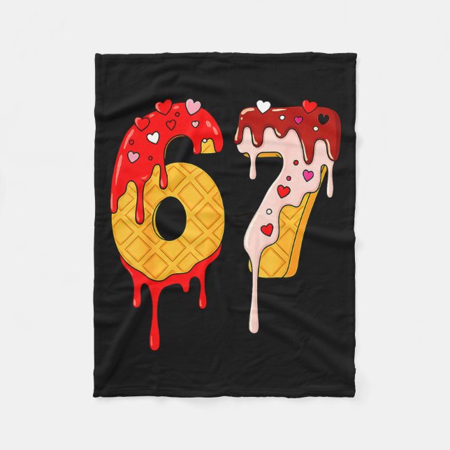 67 Ice Cream Drip Meme Funny Six Seven Valentine D Fleece Blanket (Front)