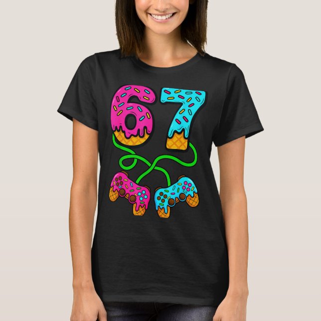 67 Ice Cream Drip Meme Gamer Six Seven Gen Alpha S T-Shirt (Front)