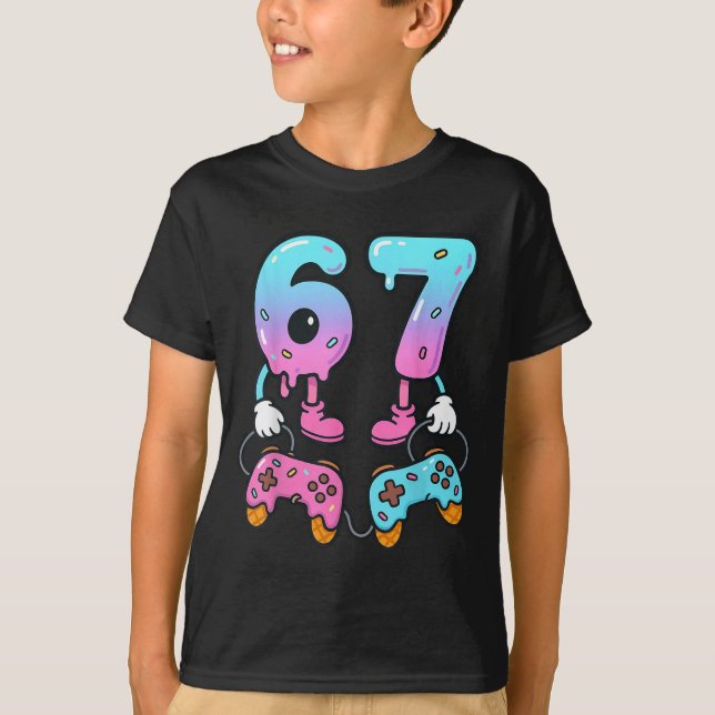 67 Ice Cream Drip Meme Gamer Six Seven Gen Alpha  T-Shirt (Front)