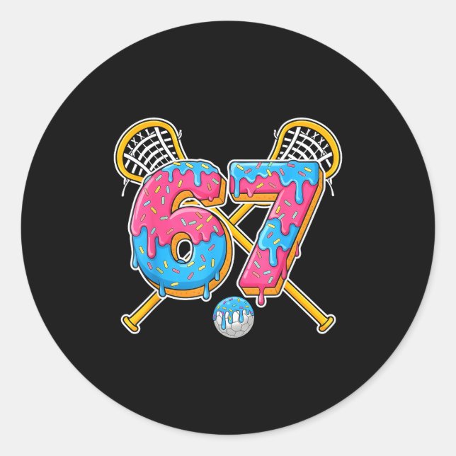 67 Ice Cream Drip Meme Gen Alpha Slang Lacrosse Sr Classic Round Sticker (Front)