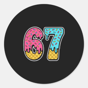 67 Ice Cream Drip Meme Six Seven Funny Gen Alpha D Classic Round Sticker