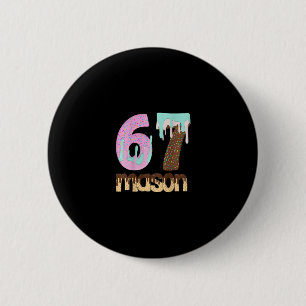 67 Ice Cream Drip Meme Six Seven Gen Alpha Slang T 6 Cm Round Badge