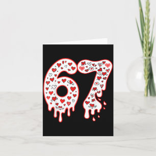 67 Ice Cream Drip Meme Six Seven Gen Alpha Valenti Card