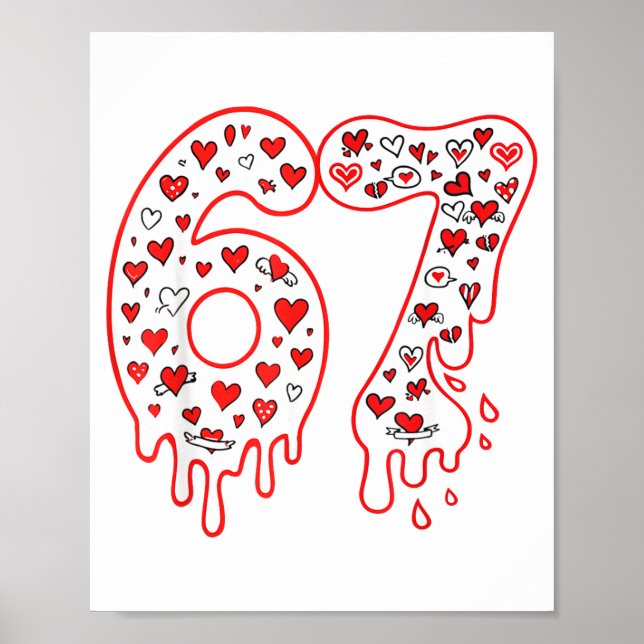 67 Ice Cream Drip Meme Six Seven Gen Alpha Valenti Poster (Front)