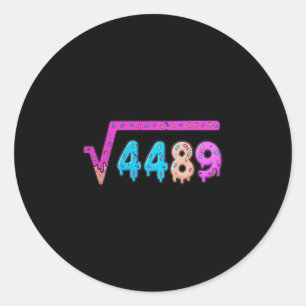 67 Ice Cream Drip Meme Square Root 4489 Six Seven  Classic Round Sticker