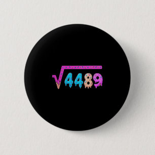 67 Ice Cream Drip Meme Square Root 4489 Slang Math 6 Cm Round Badge