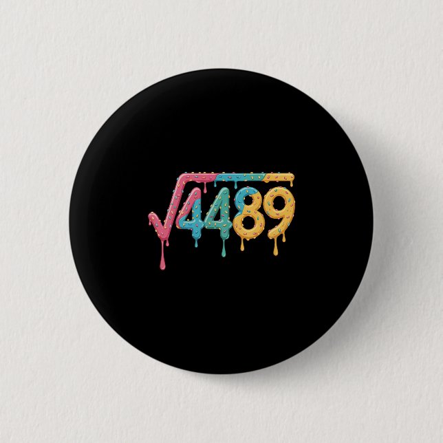67 Ice Cream Drip Meme Square Root 4489 Slang Math 6 Cm Round Badge (Front)