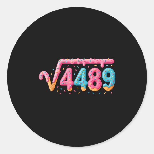 67 Ice Cream Drip Meme Square Root 4489 Slang Math Classic Round Sticker (Front)