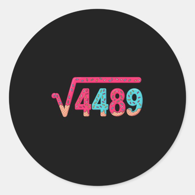 67 Ice Cream Drip Meme Square Root 4489 Slang Math Classic Round Sticker (Front)