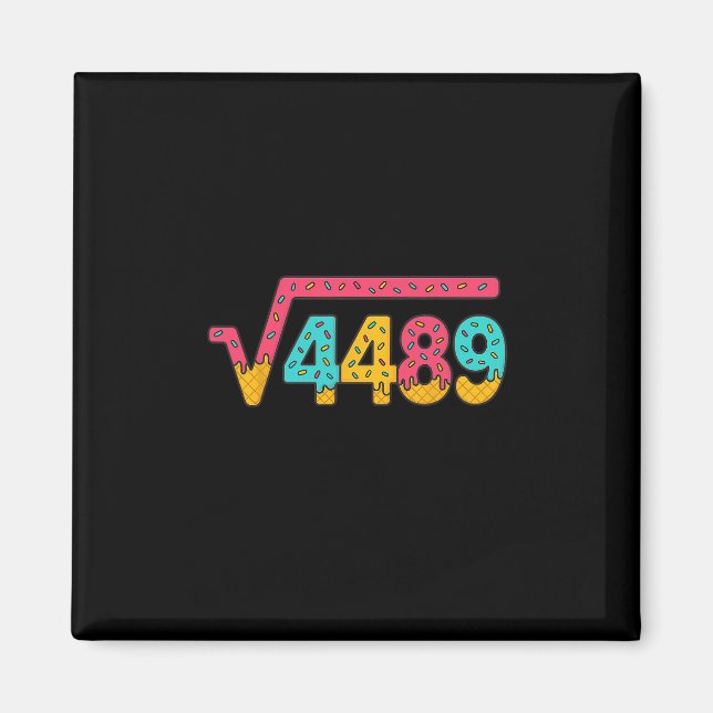67 Ice Cream Drip Meme Square Root 4489 Slang Math Magnet (Front)