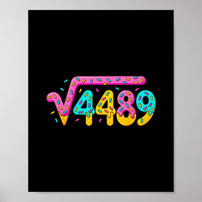 67 Ice Cream Drip Meme Square Root 4489 Slang Math Poster (Front)