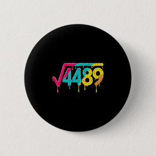 67 Ice Cream Drip Meme Square Root 4489 Slang Teac 6 Cm Round Badge