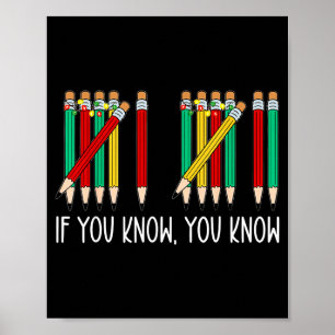 67 If You Know You Know Tally Marks Pencils Six Se Poster