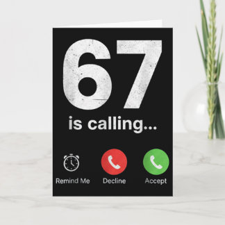 67 Is Calling Funny Gen Z Slang Meme Phone Screen  Card