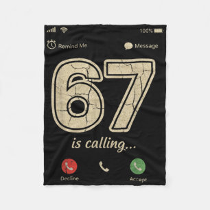 67 Is Calling Funny Gen Z Slang Meme Phone Screen Fleece Blanket