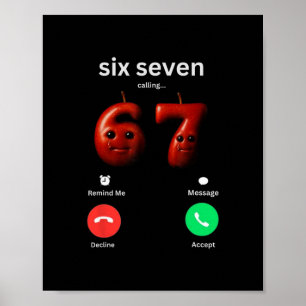 67 Is Calling Funny Meme 67 Silly Ai Apple Brainro Poster