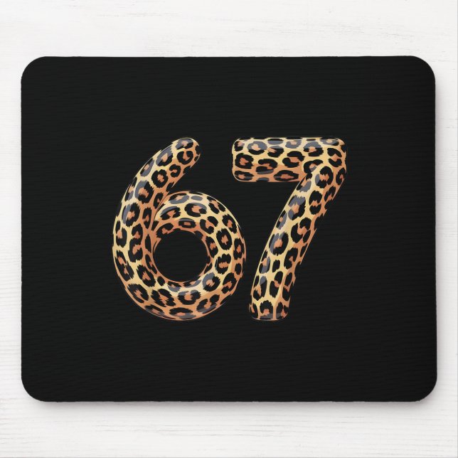 67 Leopard Meme Funny Six Seven Gen Alpha Slang Ch Mouse Pad (Front)