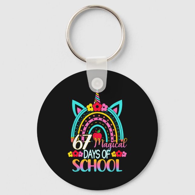 67 Magical Days Of School Meme Funny Student Teach Key Ring (Front)