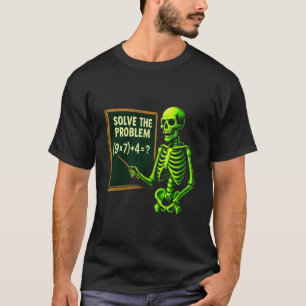 67 Math Halloween Skeleton Meme for Teachers & Stu T-Shirt