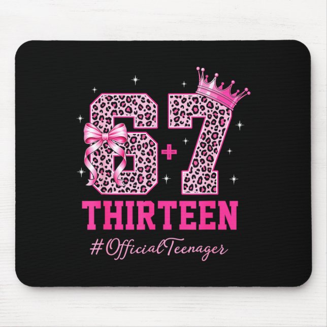 67 Meme 13th Birthday Girl Leopard Nk Bow Cute Tee Mouse Pad (Front)